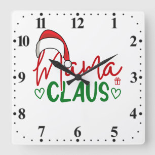 Mama Claus Weihnachtsdesign Quadratische Wanduhr