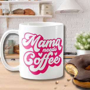 Mama Coffee Time Hot Pink Groovy Typografie Kaffeetasse