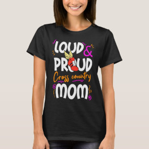 Mama Cross Country Mutter läuft Track Loud Proud T-Shirt