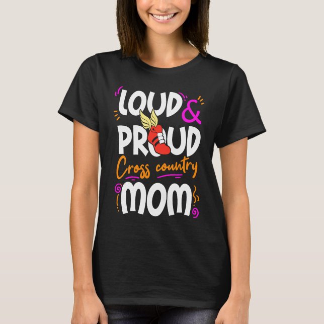 Mama Cross Country Mutter läuft Track Loud Proud T-Shirt (Vorderseite)