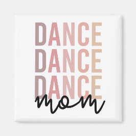 Mama | Dance Mama | Dancer Mama Geschenke Magnet