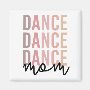 Mama Dance Mama Dancer Mama Geschenke Magnet