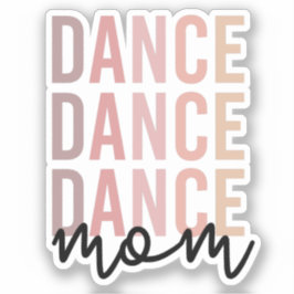 Mama | Dance Mama | Dancer Mama Gift Aufkleber
