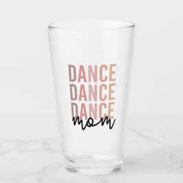 Mama | Dance Mama | Dancer Mama Gift Glas