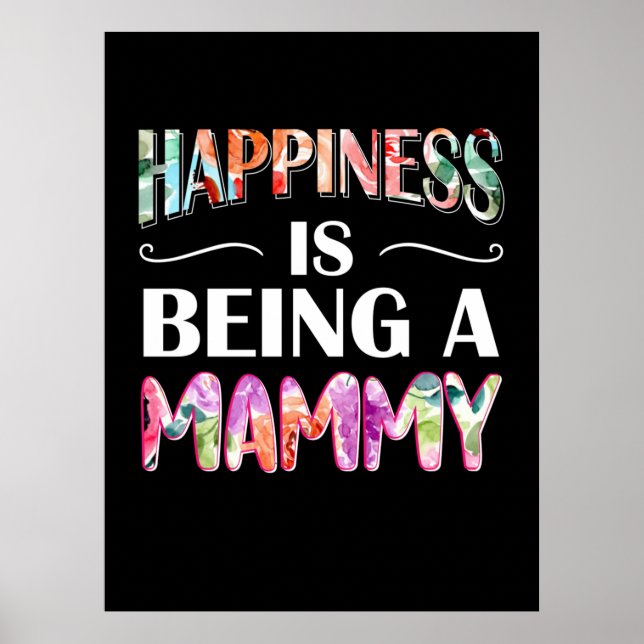 Mama Das Glück der Kunst ist ein Mami Poster (Vorne)