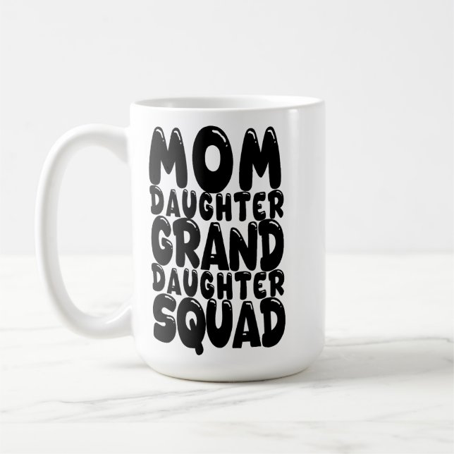 Mama Daughter Großtochter Squad Match Family Kaffeetasse (Links)