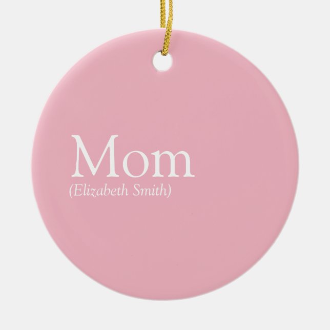 Mama-Definition-Zitat rosa Keramik Ornament (Vorne)