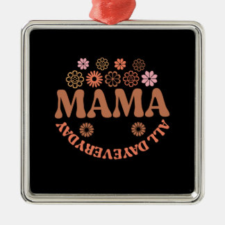 Mama den ganzen Tag Ornament Aus Metall