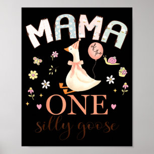 Mama der albernen Gans zum 1. Geburtstag des Mädch Poster