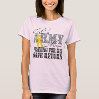 Mama der Armee betet um seine sichere Rückkehr T-Shirt