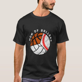 Mama der Baller Baseball Volleyball Basketball Mam T-Shirt
