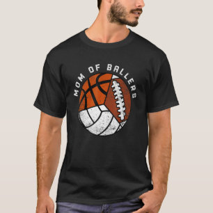 Mama der Baller Funny Volleyball Basketball Fußbal T-Shirt