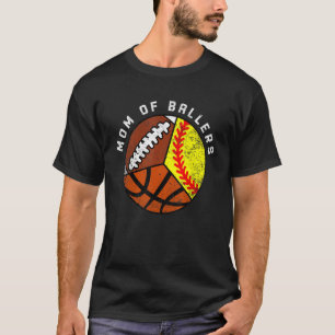Mama der Ballers Softball Basketball Fußball Mama T-Shirt