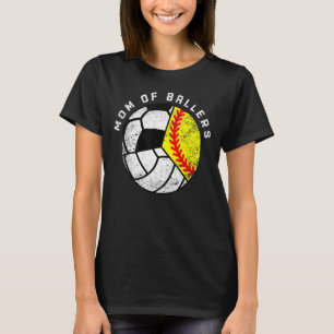 Mama der Ballers Softball Volleyball Soccer Mama T-Shirt