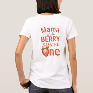 Mama der Beere süß eine Erdbeere Geburtstag T-Shirt