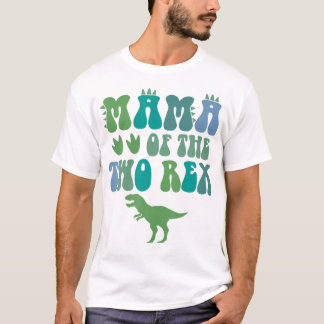 Mama der beiden Rex-Geburtstagskinder T-Shirt