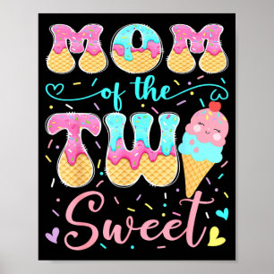Mama der beiden süßen 2. Geburtstagsmädchen Eiscre Poster