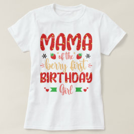 Mama der Berry Birthday Sweet Mama Erdbeeren T-Shirt