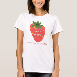 Mama der Berry Süßen Eins T-Shirt