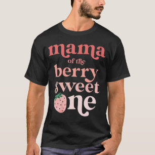 Mama der Berry Sweet One Strawberry erste Geburt T-Shirt