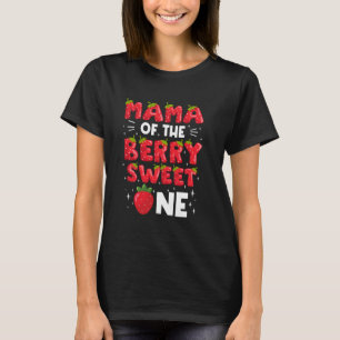 Mama der Berry Sweet One Strawberry Family Matc T-Shirt