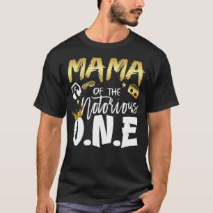 Mama der berüchtigten 1. alten Schule Hip Hop B T-Shirt
