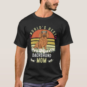 Mama der besten Dackel der Welt Dog Mama Funny T-Shirt