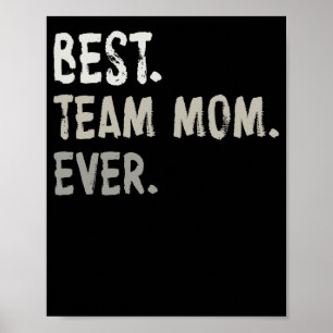 Mama der besten Mannschaft je Sport Poster