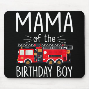 Mama der Birthday Boy Fire Truck Feuerwehrmann Mousepad
