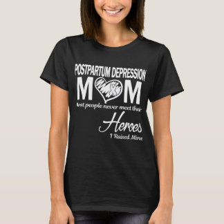 Mama der Depression nach der Geburt T-Shirt