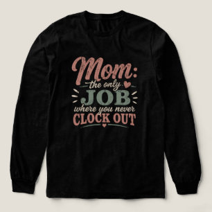 Mama der einzige Job, bei dem man nie ausstempelt Tri-Blend Shirt