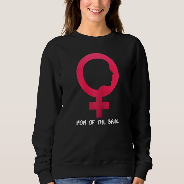 Mama der Frau 1 Sweatshirt (Vorderseite)