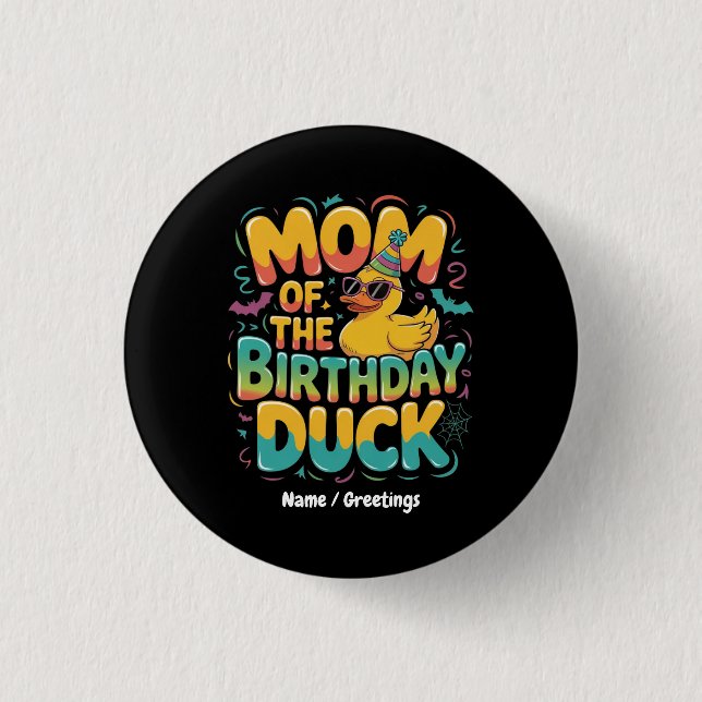 Mama der Geburtstagsente Gummiente Geburtstagsmädc Button (Vorderseite)