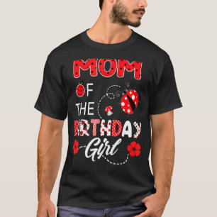 Mama der Geburtstagsfamilie Ladybug T-Shirt