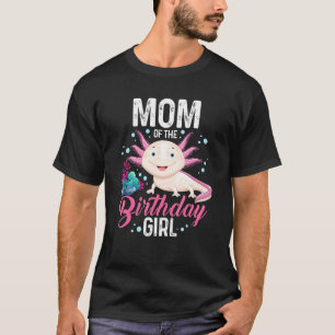 Mama der Geburtstagskarte Axolotl Matching Family T-Shirt