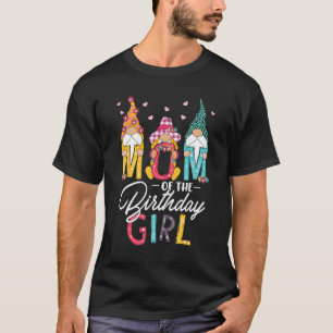 Mama der Geburtstagsmädchen Mama Gnome farbenfrohe T-Shirt