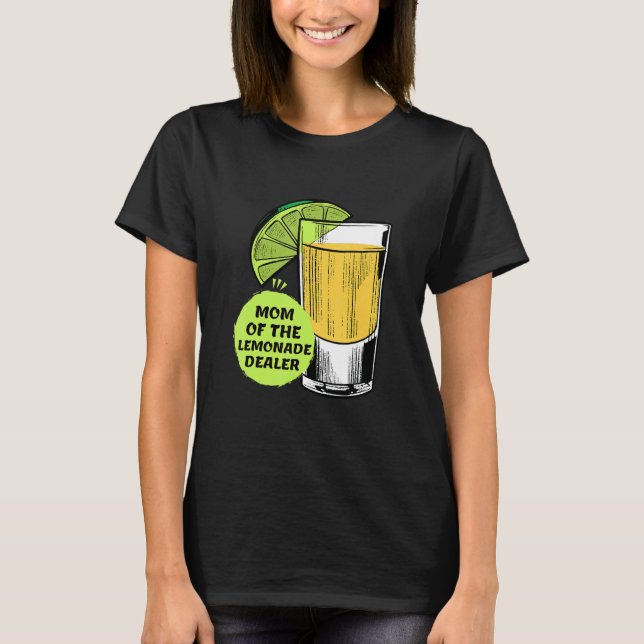 Mama der Lemonade-Händlerinnen T-Shirt (Vorderseite)