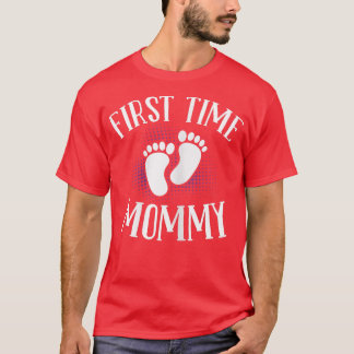 Mama der Mama-Funny-Schwangerschaft zum ersten Mal T-Shirt