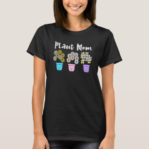 Mama der niedlichen Pflanze für Frauen T-Shirt