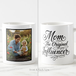 Mama Der Original Influencer Trendiges individuell Kaffeetasse