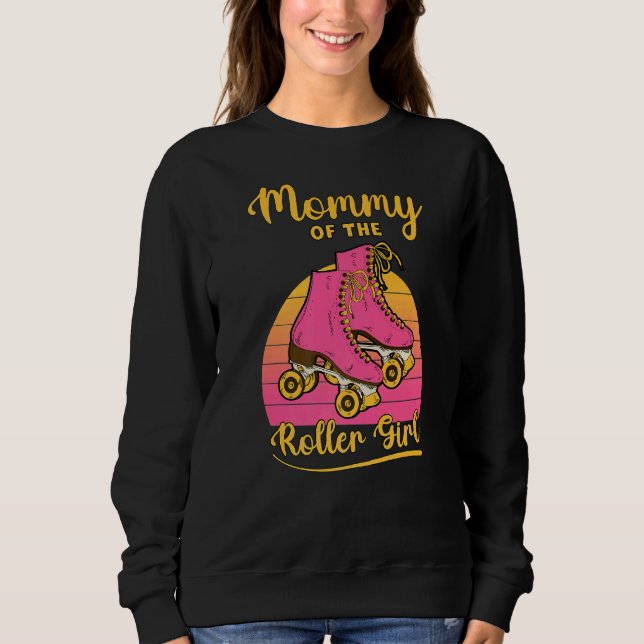 Mama der rollenden Mütter Tag Skaten Matching Sweatshirt (Vorderseite)