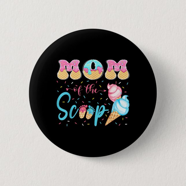 Mama der Scoop Eiscreme Geschlechtsenthüllung Baby Button (Vorderseite)