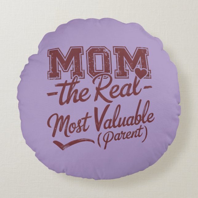 Mama — Der wahre MVP (höchst wertvolles Parent) Rundes Kissen (Vorderseite)