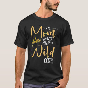 Mama der Wild One Baby Boys Girls Geburtstagsmommy T-Shirt