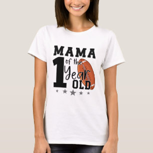 Mama des 1-jährigen Footll 1. Jahr herab Geburtst T-Shirt