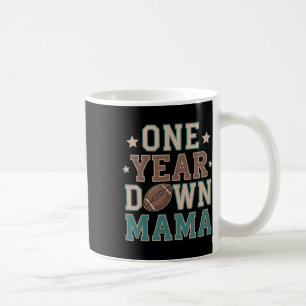 Mama des 1-jährigen Fußball-1-Jahres-Down-Geburtst Kaffeetasse