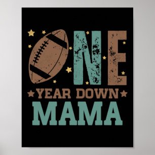Mama des 1-jährigen Fußballs 1. Geburtstag Poster
