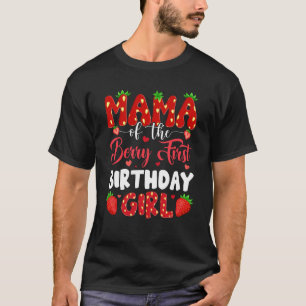 Mama des ersten Geburtstages der Girl Strawberr T-Shirt