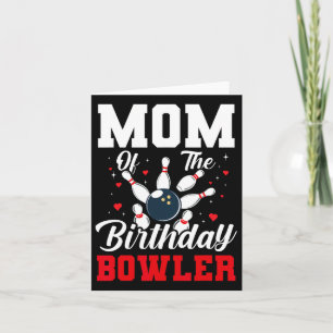 Mama des Geburtstags Bowler Bday Bowling Party Cel Karte