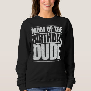 Mama des Geburtstags Typ Muttertag stolz Mama der Sweatshirt